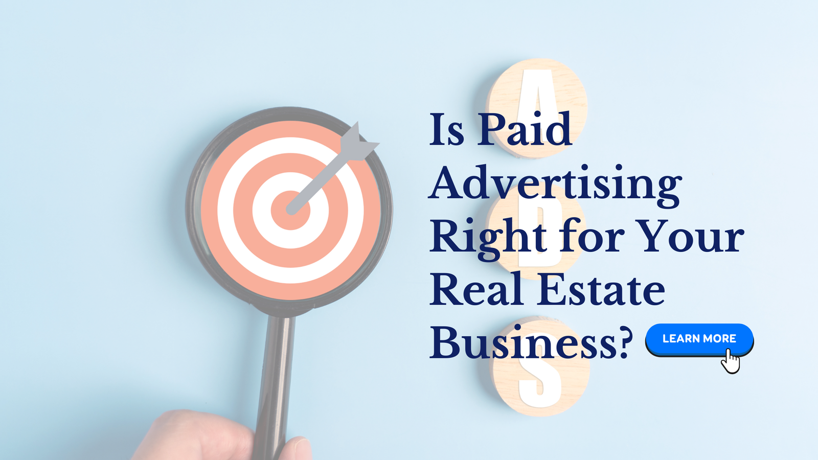 Is Paid Advertising Right for your real estate business